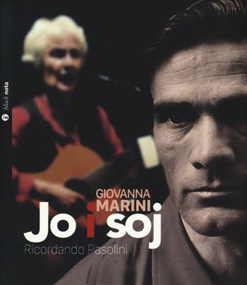 Jo i soj (ricordando Pasolini) - Giovanna Marini - Libro Nota 2016, Block nota | Libraccio.it