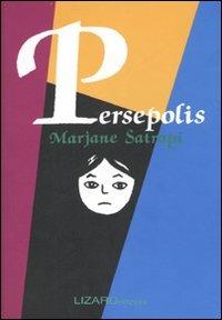 Persepolis. Ediz. integrale - Marjane Satrapi - Libro Lizard 2007 | Libraccio.it