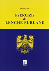 Esercizis di lenghe furlane. Testo friulano