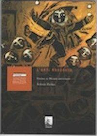 L' arte racconta. Guida al museo artistico »Stepan Zavrel»  - Libro Leonardo (Pasian di Prato) 2011 | Libraccio.it