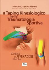 Il taping kinesiologico nella traumatologia sportiva manuale di applicazione pratica