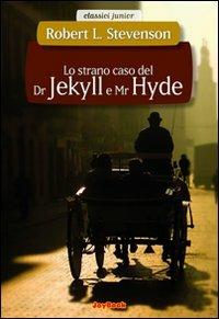 Lo strano caso del Dr. Jekyll e Mr. Hyde - Robert Louis Stevenson - Libro Joybook 2008, Classici junior | Libraccio.it