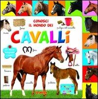 Conosci il mondo dei cavalli  - Libro Joybook 2011, La rubrica per immagini | Libraccio.it