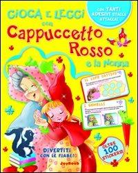 Cappuccetto Rosso e la nonna  - Libro Joybook 2011, Gioca e leggi | Libraccio.it