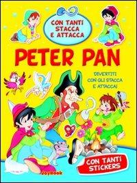 Peter Pan. Ediz. illustrata  - Libro Joybook 2011, Stacca attacca le favole. Classiche | Libraccio.it