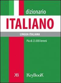 Dizionario italiano  - Libro Keybook 2015, Dizionari tascabili | Libraccio.it