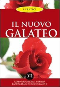Il nuovo galateo  - Libro Keybook 2007, Pratici | Libraccio.it