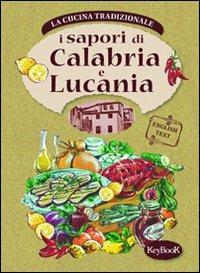 I sapori di Calabria e Lucania - Beppe Mallo - Libro Keybook 2007, Cucina regionale tradizionale | Libraccio.it