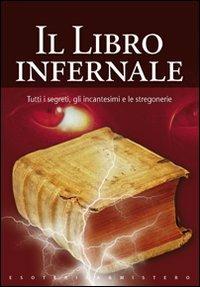 Il libro infernale  - Libro Keybook 2008, Esoterica e mistero | Libraccio.it