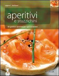 Aperitivi e stuzzichini  - Libro Keybook 2008, Sapori italiani | Libraccio.it