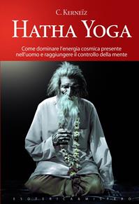 Hata Yoga - Constant Kerneiz - Libro Keybook 2010, Esoterica e mistero | Libraccio.it