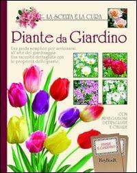 Piante da giardino  - Libro Keybook 2010, Vivere il giardino | Libraccio.it