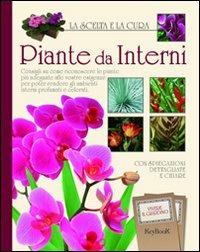 Piante da interni  - Libro Keybook 2011, Vivere il giardino | Libraccio.it