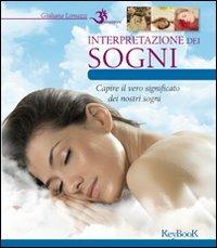 Interpretazione dei sogni - Giuliana Lomazzi - Libro Keybook 2011, Benessere | Libraccio.it