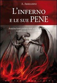 L' inferno e le sue pene  - Libro Keybook 2011, Esoterica e mistero | Libraccio.it