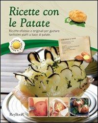 Ricette con le patate  - Libro Keybook 2012, Cucina passo passo | Libraccio.it