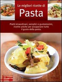 Le migliori ricette di pasta  - Libro Keybook 2012, Cuciniamo | Libraccio.it
