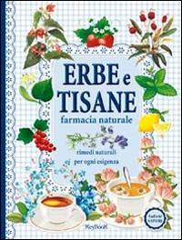 Erbe e tisane  - Libro Keybook 2014, Antichi sapori | Libraccio.it
