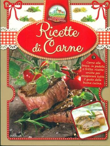 Ricette di carne  - Libro Keybook 2015, I quaderni della nonna | Libraccio.it