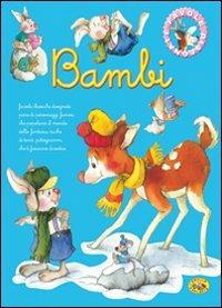 Bambi  - Libro Grillo Parlante 2009, Favole disegnate | Libraccio.it