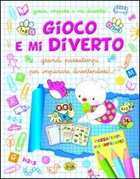 Gioco e mi diverto  - Libro Grillo Parlante 2010, Grandi passatempi | Libraccio.it