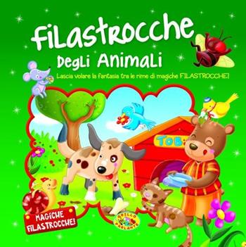 Filastrocche con gli animali  - Libro Grillo Parlante 2012, magiche filastrocche | Libraccio.it