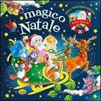 Magico Natale. Libro puzzle. Ediz. illustrata  - Libro Grillo Parlante 2013, Puzzle di Natale | Libraccio.it