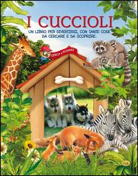I cuccioli  - Libro Grillo Parlante 2015, Cerca e scopri | Libraccio.it