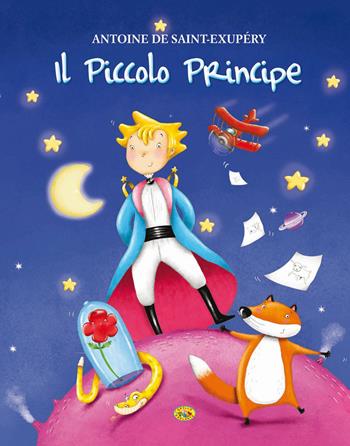 Il Piccolo Principe - Antoine de Saint-Exupéry - Libro Grillo Parlante 2019 | Libraccio.it