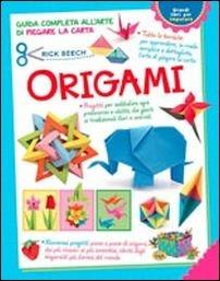 Origami. Ediz. illustrata  - Libro Grillo Parlante 2015, Grandi libri per imparare | Libraccio.it