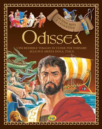 Odissea  - Libro Grillo Parlante 2019, Grandi miti e leggende | Libraccio.it