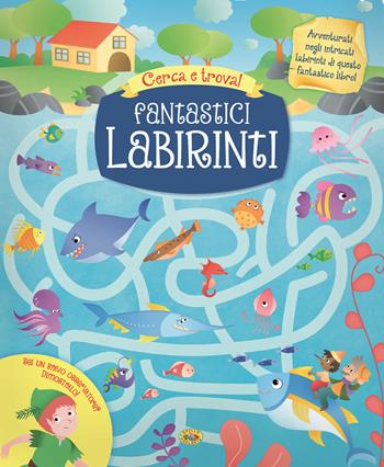 Labirinti avventurosi  - Libro Grillo Parlante 2016, Labirinti | Libraccio.it