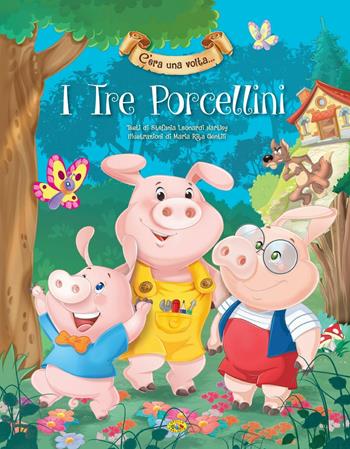 I tre porcellini  - Libro Grillo Parlante 2019, C'era una volta... | Libraccio.it
