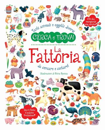 La fattoria. Ediz. a colori - Silvia Sponza - Libro Grillo Parlante 2017, Cerca e trova | Libraccio.it