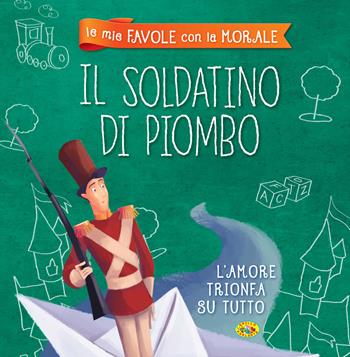 Il soldatino di piombo - Valentina Moscon - Libro Grillo Parlante 2018, Favole con morale | Libraccio.it