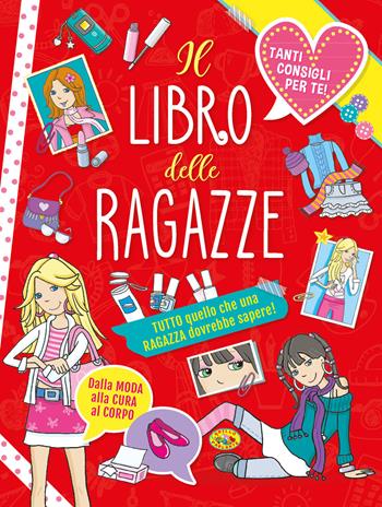 Il libro delle ragazze  - Libro Grillo Parlante 2019, Varia | Libraccio.it