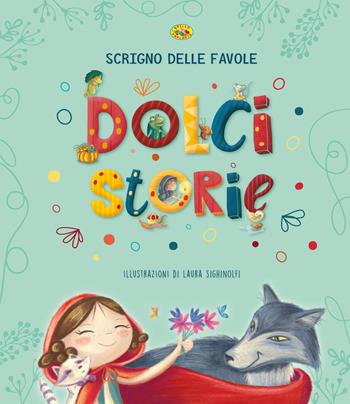 Dolci storie  - Libro Grillo Parlante 2020 | Libraccio.it
