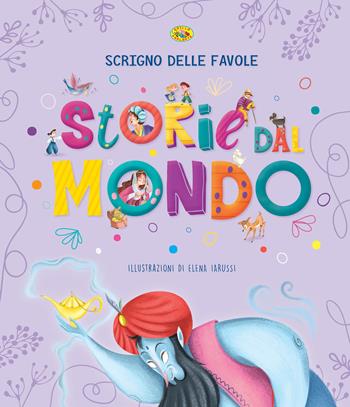 Storie dal mondo. Scrigno delle favole  - Libro Grillo Parlante 2020 | Libraccio.it