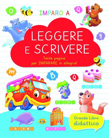 Imparo a leggere e scrivere. Ediz. a colori  - Libro Grillo Parlante 2021 | Libraccio.it
