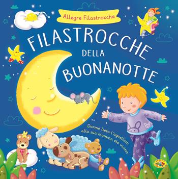 Filastrocche della buonanotte  - Libro Grillo Parlante 2021, Allegre filastrocche | Libraccio.it