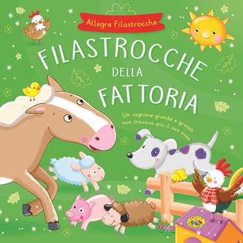 Filastrocche della fattoria  - Libro Grillo Parlante 2021, Allegre filastrocche | Libraccio.it
