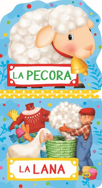 La pecora. La lana. Ediz. illustrata  - Libro Grillo Parlante 2022 | Libraccio.it