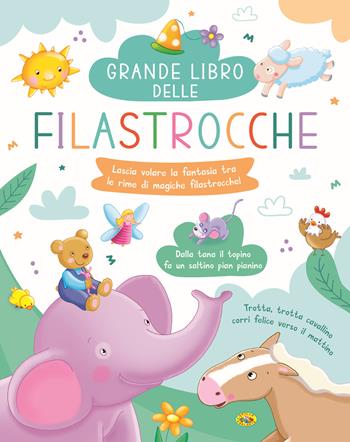 Il grande libro delle filastrocche  - Libro Grillo Parlante 2021 | Libraccio.it