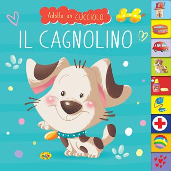 Il cagnolino, Adotta un cucciolo. Ediz. a colori  - Libro Grillo Parlante 2022 | Libraccio.it
