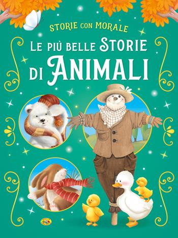 Le più belle storie di animali. Ediz. a colori  - Libro Grillo Parlante 2022, Storie con morale | Libraccio.it