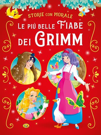 Le più belle fiabe dei Grimm. Ediz. a colori - Jacob Grimm, Wilhelm Grimm - Libro Grillo Parlante 2022, Storie con morale | Libraccio.it