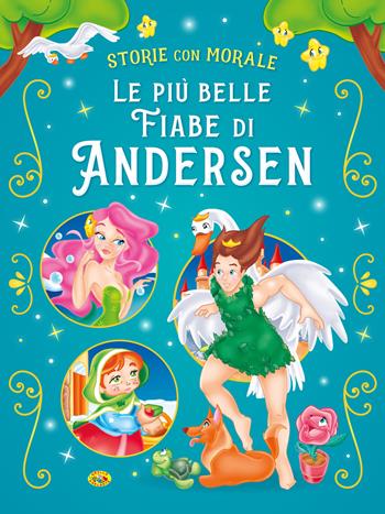 Le più belle fiabe di Andersen. Ediz. a colori - Hans Christian Andersen - Libro Grillo Parlante 2022 | Libraccio.it