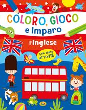 L'inglese. Coloro, gioco e imparo. Ediz. a colori