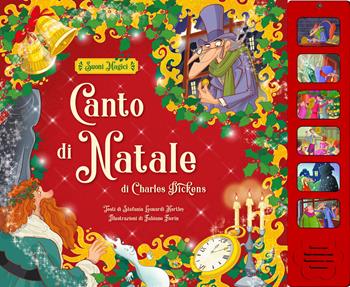 Canto di Natale da Charles Dickens. Ediz. a colori - Stefania Leonardi Hartley - Libro Grillo Parlante 2022, Suoni magici | Libraccio.it