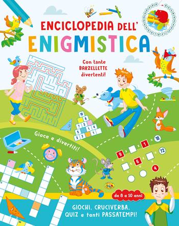 Enciclopedia dell'enigmistica. Da 8-10 anni  - Libro Grillo Parlante 2023 | Libraccio.it